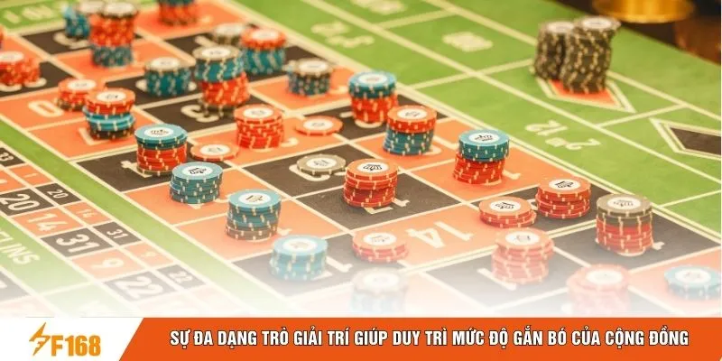 Sự đa dạng trò giải trí giúp duy trì mức độ gắn bó của cộng đồng Sự đa dạng trò giải trí giúp duy trì mức độ gắn bó của cộng đồng